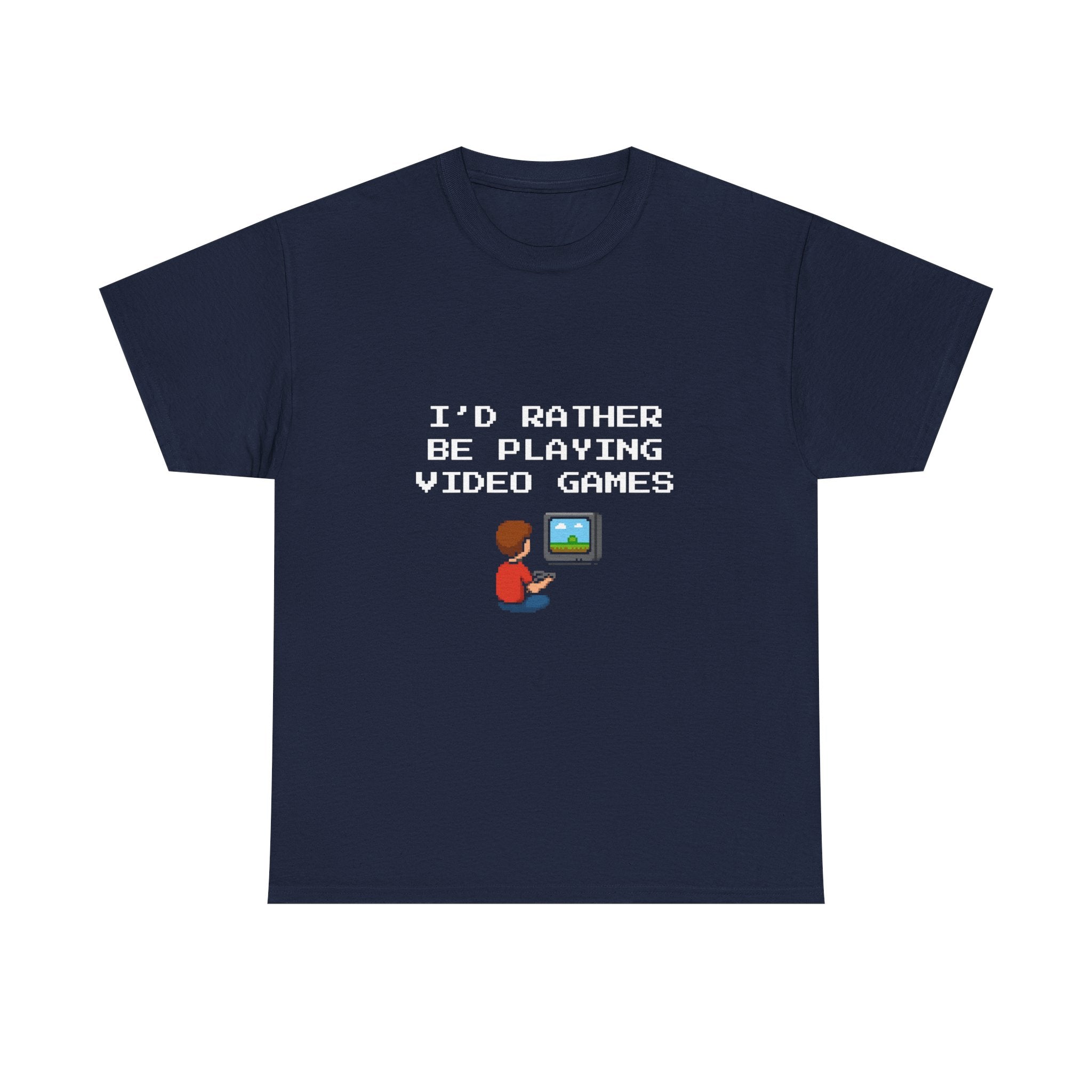 Video Games T-Shirt — "I'd Rather Be Playing Video Games" Retro Gamer Tee