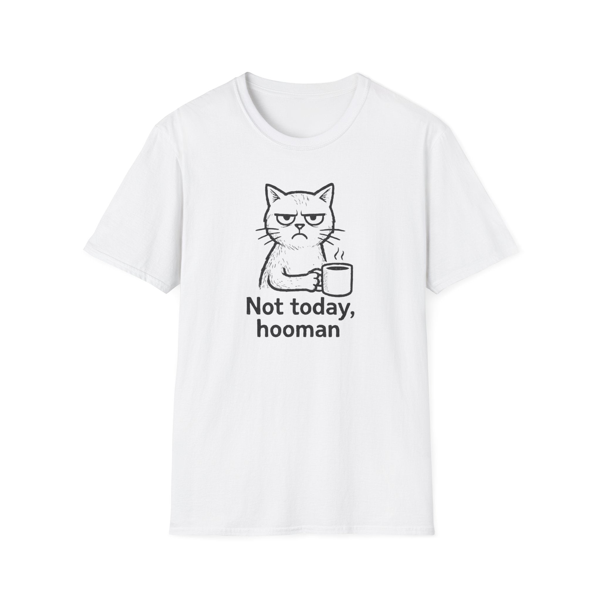Cat Coffee Tee — "Not Today, Hooman" Funny Cat T-Shirt