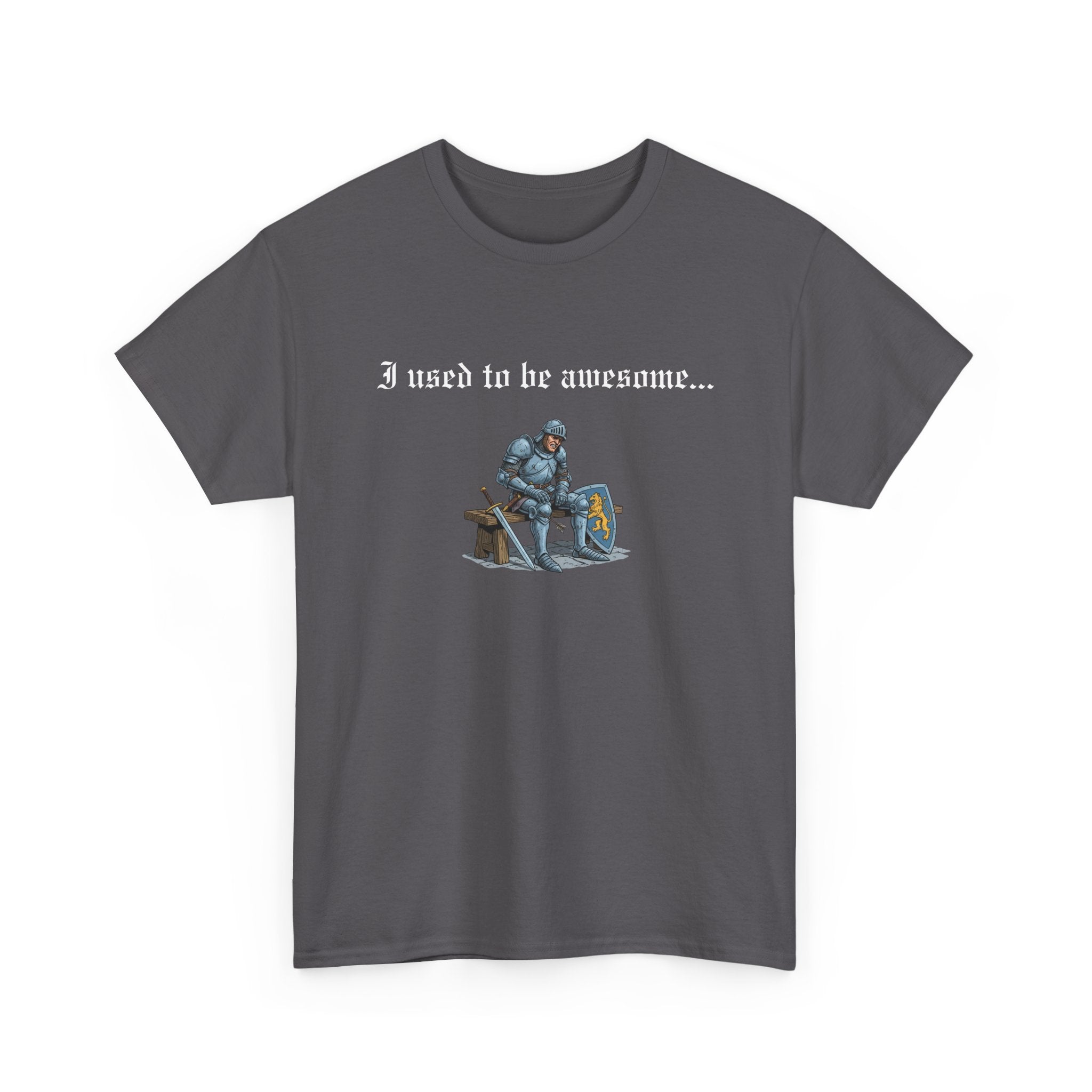 Arrow to the Knee T-Shirt — “I used to be awesome...” Funny Medieval Goth T-Shirt