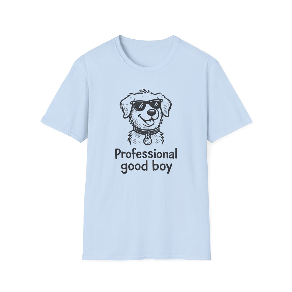 Professional Good Boy T-Shirt — Cute Dog Graphic Tee for Dog Lovers