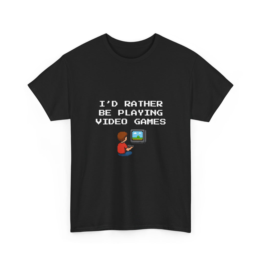 Video Games T-Shirt — "I'd Rather Be Playing Video Games" Retro Gamer Tee