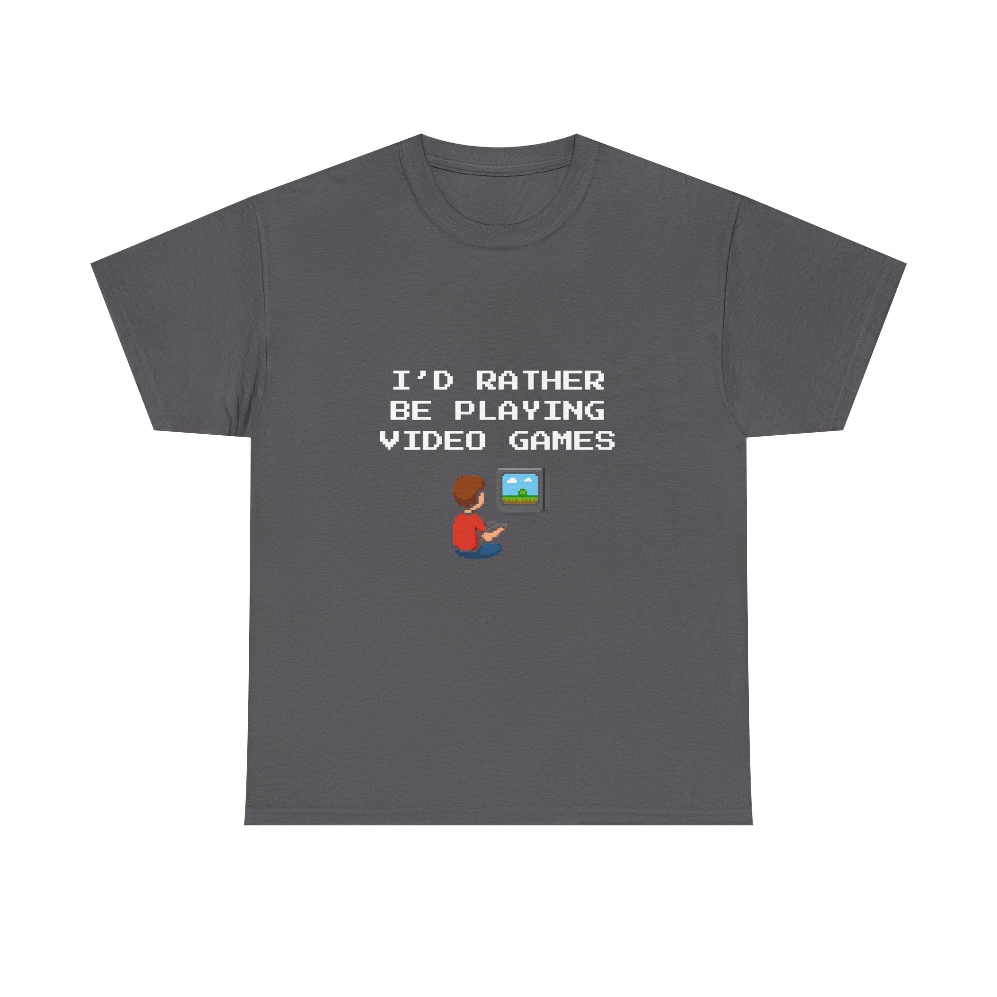 Video Games T-Shirt — "I'd Rather Be Playing Video Games" Retro Gamer Tee