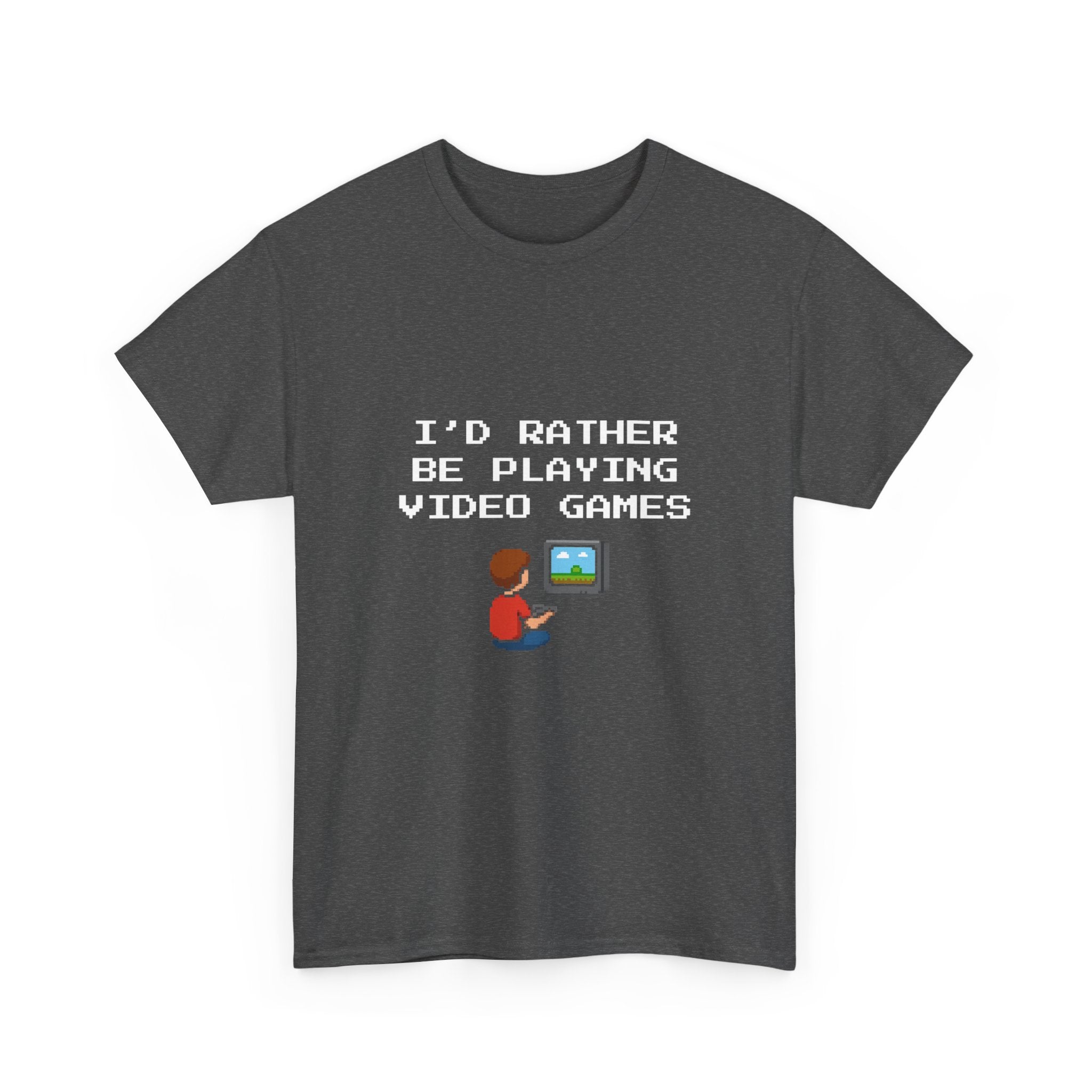 Video Games T-Shirt — "I'd Rather Be Playing Video Games" Retro Gamer Tee