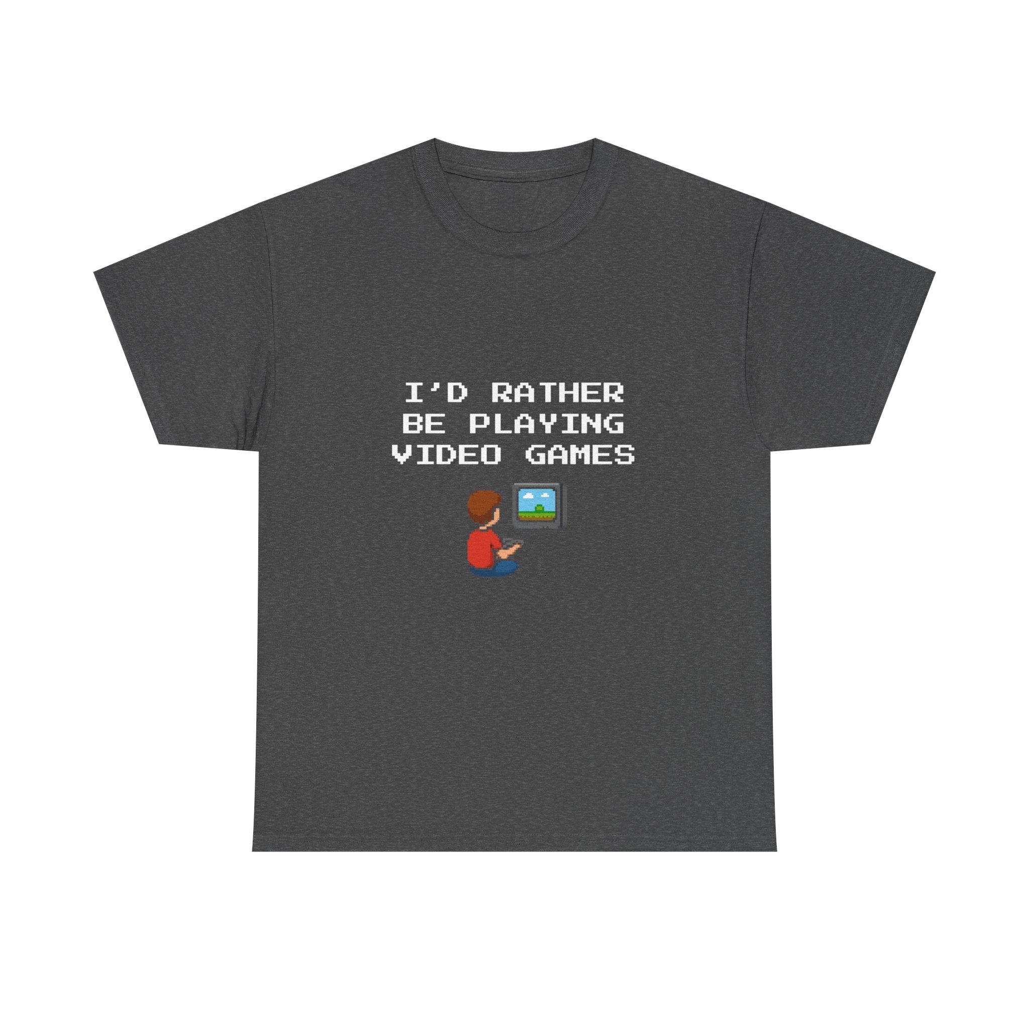 Video Games T-Shirt — "I'd Rather Be Playing Video Games" Retro Gamer Tee